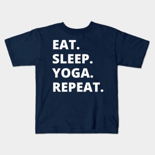 Eat Sleep Yoga Repeat Kids T-Shirt